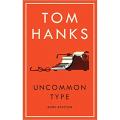 Liberty Books | Uncommon Type: Some Stories by Tom Hanks (100% Original). 