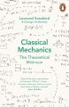 Classical Mechanics: The Theoretical Minimum (Theoretical Minimum 1) by George Hrabovsky (Author). 