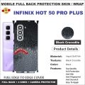 INFINIX Hot 50 Pro PLUS FULL BACK 360 premium Protection Skin Wrap full cover Premium Quality. 