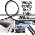 Toyota Corolla Xli Roof Rubber/Roof Strip/Roof Moulding/Chat Ki rubber Black Color2002 2003 2004 2005 2006 2007 2008. 