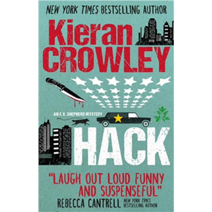 Hack: F.X. Shepherd (Book 1) By kieran crowley