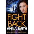 Fight Back: Kerry Casey (Book 2) By anna smith. 