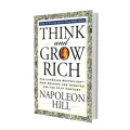 Think and Grow Rich Napoleon Hill. 
