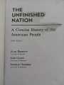 The Unfinished Nation: A Concise History of the American People Book by Alan Brinkley 9th edition. 