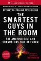 The Smartest Guys in the Room: The Amazing Rise and Scandalous Fall of Enron by Bethany McLean (Author), Peter Elkind (Author), Joe Nocera (Foreword). 