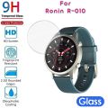 1 Pcs Ronin R-010 Hard Tempered Glass Clear Protective Film Smartwatch Guard For Ronin R010 Display Screen Protector Cover Smart Accessories. 