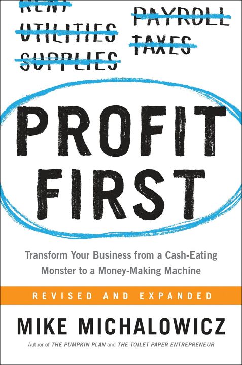 Profit First Book by Mike Michalowicz [Books Been]