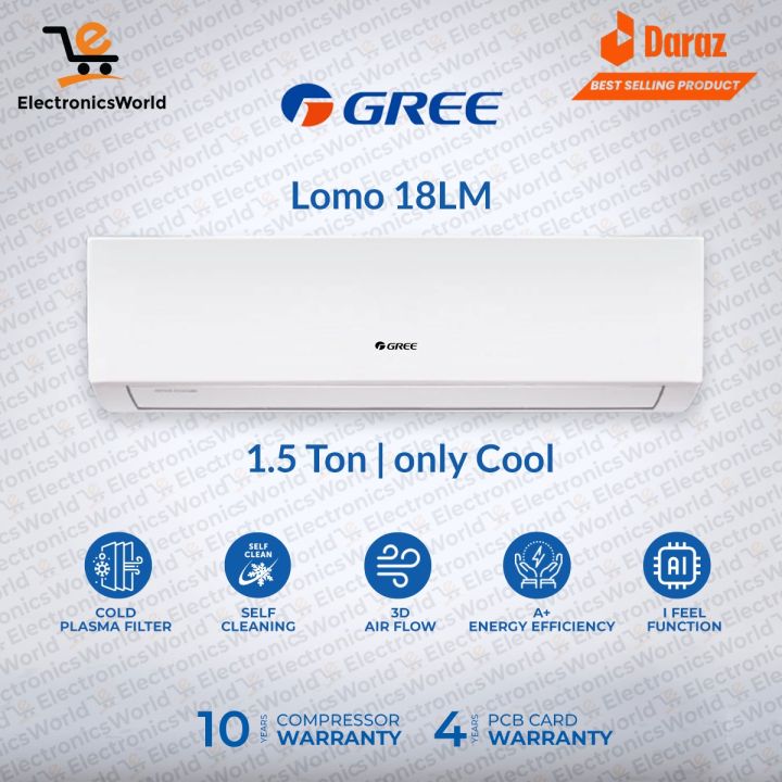 GREE Split AC 1.5 TON Lomo Series (Fixed Speed) - Model GS- 18LM Non Inverter-Low Voltage Startup Air Conditioner (Cool Only) - 10 years Compressor Warranty