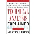 Technical Analysis Explained, Fifth Edition:. 