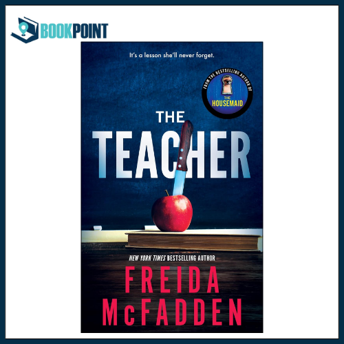 The Teacher by Freida McFadden | Thriller Novel | Premium Quality | BookPoint
