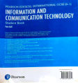 Pearson Edexcel International GCSE (9-1) Information & Communication Technology Student Book by Pete Bell. 