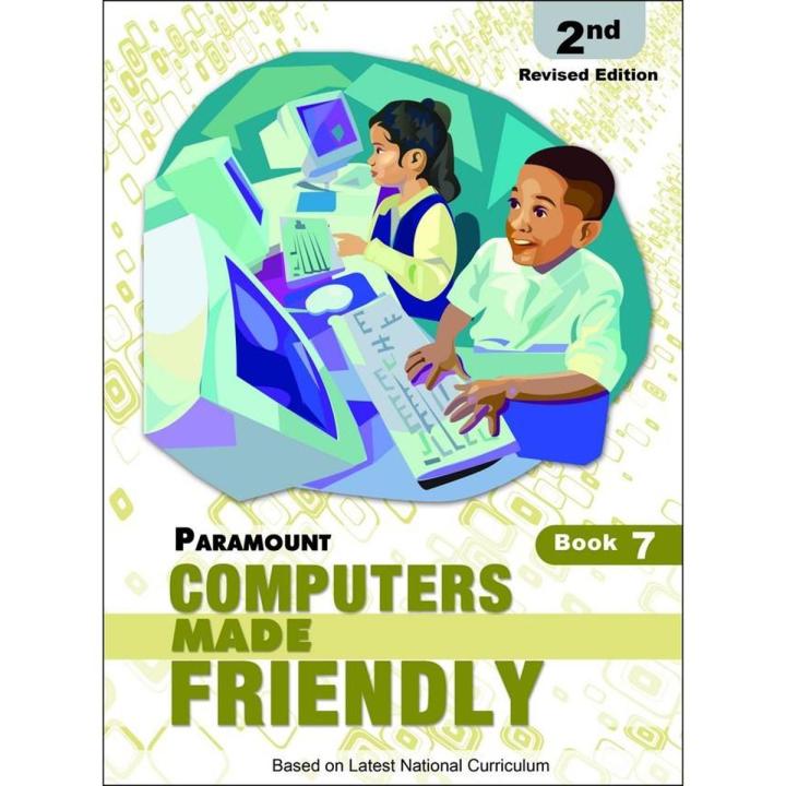 Paramount Computers Made Friendly: Book-7 2E(Pb)