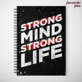 Strong Mind Strong Life Printed University Notebooks Diary Personalized Customized Cute Spiral Notebook in Pakistan by Favourite Plus. 