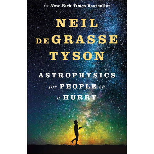 Astrophysics for People in a Hurry by Neil de Grasse Tyson (Author)