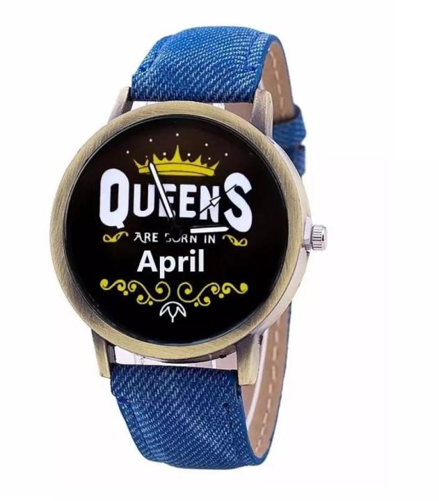 Denim Vintage Queens Are Born In April Casual Watch For Women - Blue