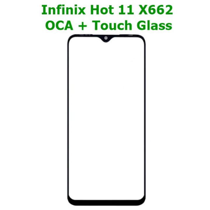 Infinix HOT 11 X662 OCA + Touch Glass Digitizer Replacement Infinix HOT 11 X662 (Only Touch Glass Not Panel)