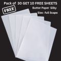 NEW 30 Sheet get 10 free  glossy butter paper sheets for baking | Full Scape Size | MULTI PURPOSE USE. 