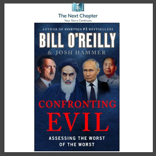 Confronting%20Evil:%20Assessing%20the%20Worst%20of%20the%20Worst%20by%20Bill%20O'Reilly%20(Author%20-%20Image%202