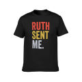 Ruth Sent Me RBG Notorious T-Shirt quick drying kawaii clothes sweat korean fashion mens graphic t-shirts anime. 
