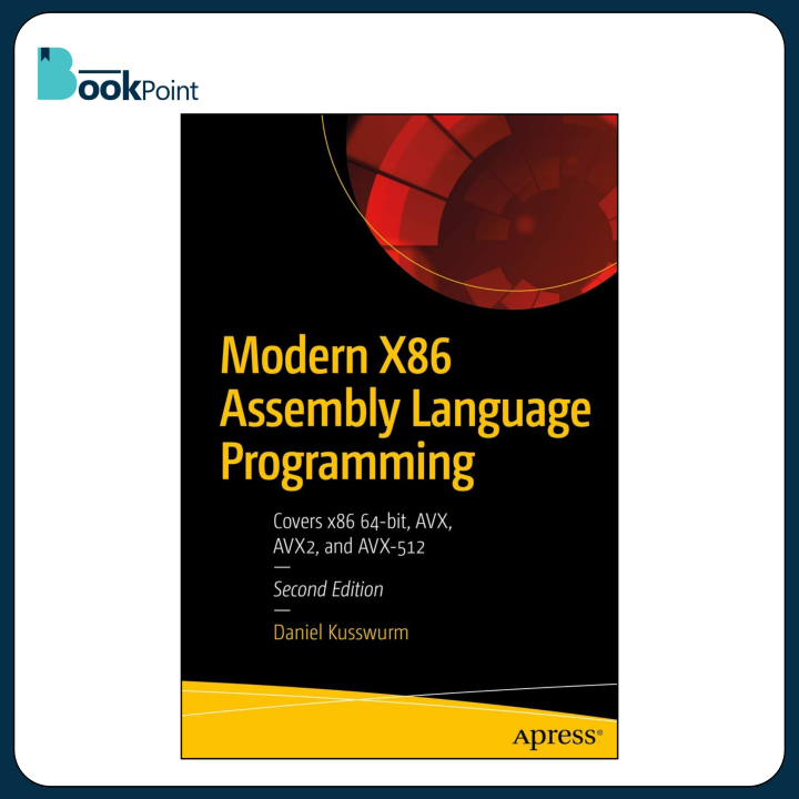 Modern X86 Assembly Language Programming Book by Daniel Kusswurm