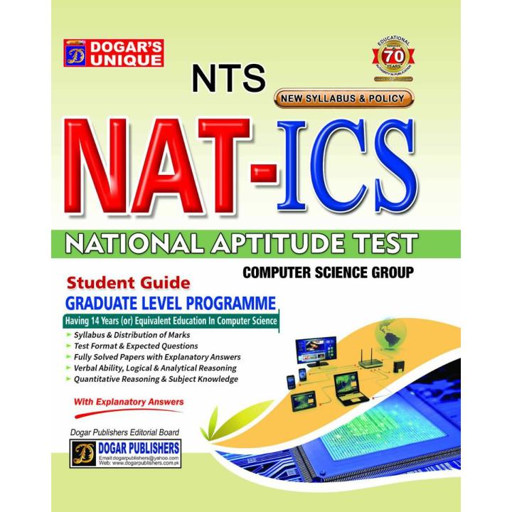 NATIONAL APTITUDE TEST - NAT ICS COMPUTER SCIENCE GROUP Student Guide By Dogar Unique