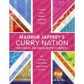Madhur Jaffrey's Curry Nation: Britain'S 100 Favourite Curries By madhur jaffrey. 