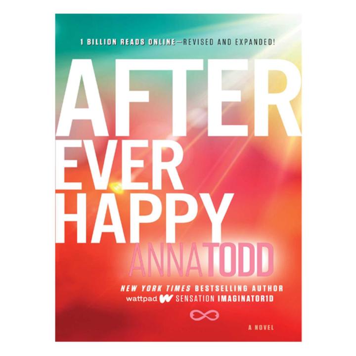 After Ever Happy (After, #4) by Anna Todd