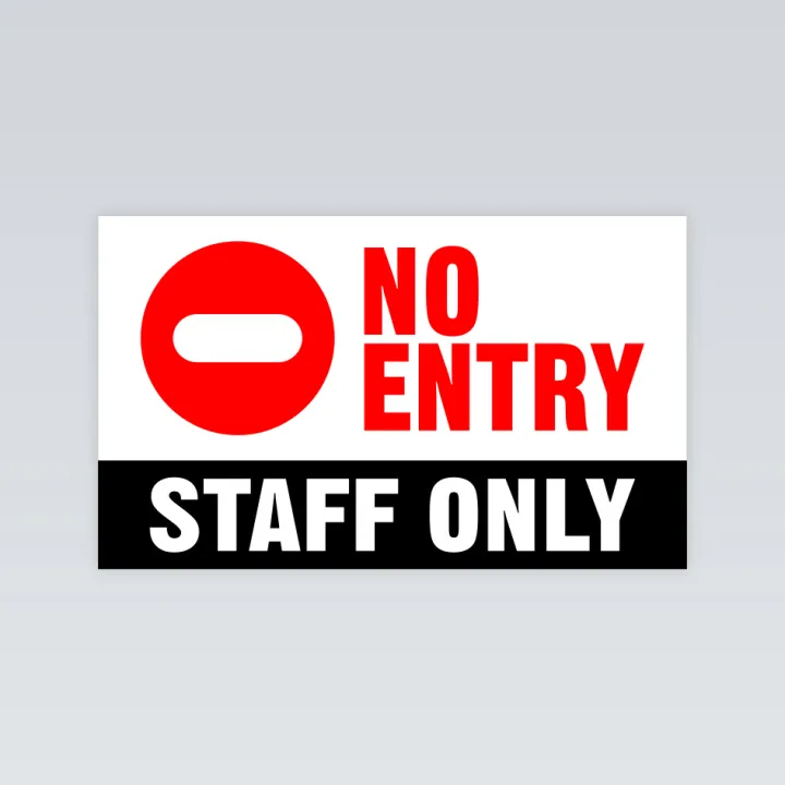 Customized%20no%20Entry,%20Staff%20Only%20sign%20for%20your%20office%20restricted%20area%20-%20Image%202