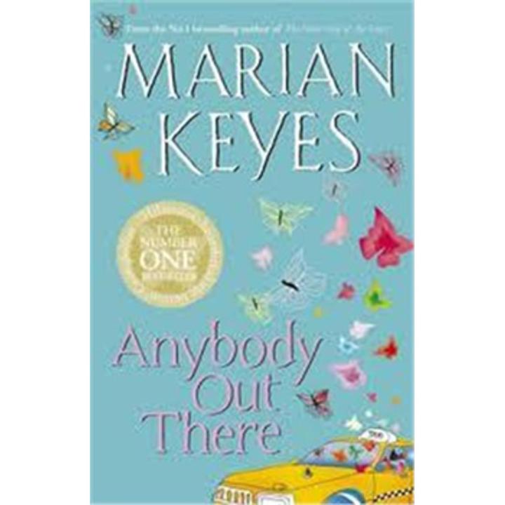 Anybody Out there: a Walsh Family Series (Book 4) By marian keyes