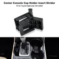 Center Console Cup Holder Insert Divider for Toyota Highlander 2014 2015 2016 2017 2018 2019 2020 55618-0E170-C0. 