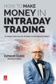 How To Make Money in Intraday Trading by Ashwani Gujral and Rachana a. Vaidya book (Urdu Bazar). 