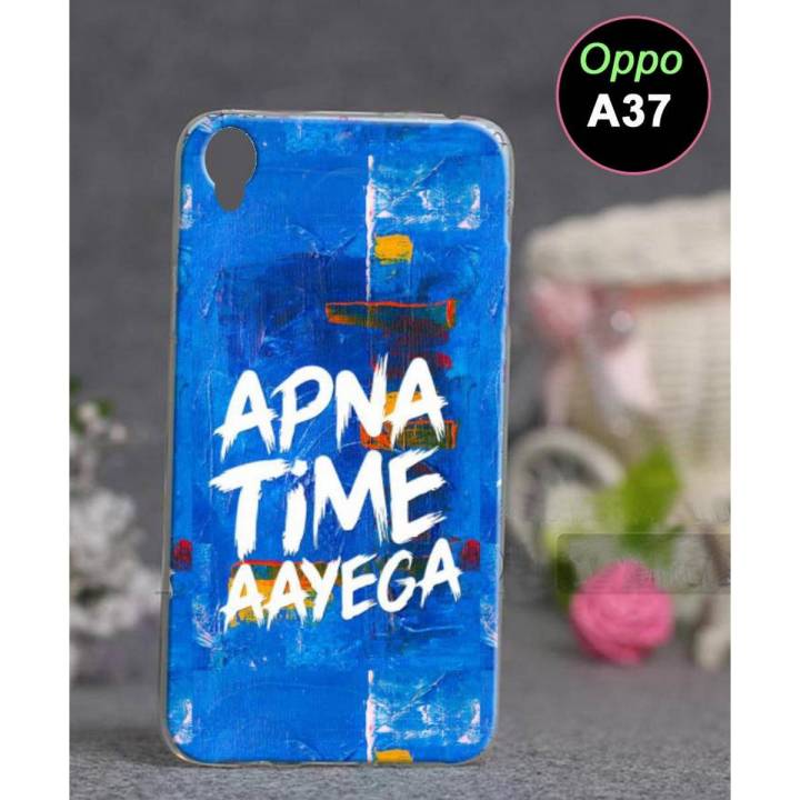 Oppo A37 Pouch Case - Apna Time Aayega Soft Back Cover Case for Oppo A37