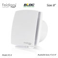 FEIDIAO Slim and Stylish 6 inch / 8 inch Ventilation Exhaust Fan - Imported. 