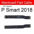 Main Board Motherboard LCD Flex Cable For Huawei P Smart Plus 2018 2019 2020 2021 P Smart S Z Pro Mother Board Flex Ribbon Parts. 