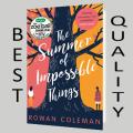 The Summer of Impossible Things by Rowan Coleman. 