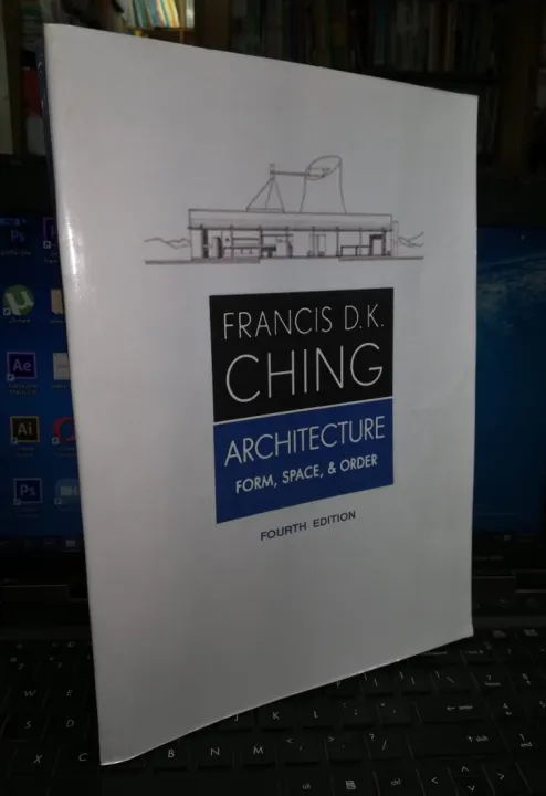 Architecture:%20Form,%20Space,%20&%20Order,%204th%20Edition%20by%20Francis%20D.%20K.%20Ching%20-%20Image%202