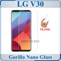 LG V30 Unbreakable Gorilla Flexible Nano Glass Premium High Quality Screen Protector For LG V30. 