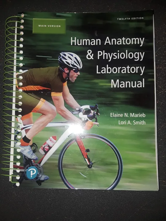 Human Anatomy & Physiology Laboratory Manual 13th Edition By Elaine ...