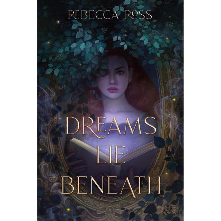 Dreams Lie Beneath  Rebecca Ross  (Dua's Collections)