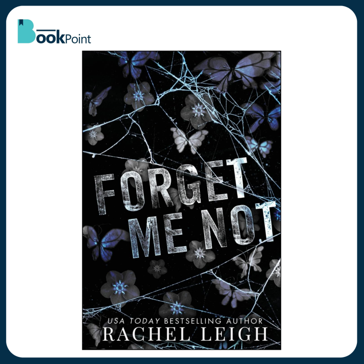 Forget Me Not: A Dark Romance by Rachel Leigh (Author) | Bookpoint.store
