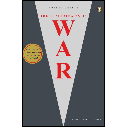 The 33 Strategies of War by Robert Greene (Author)
