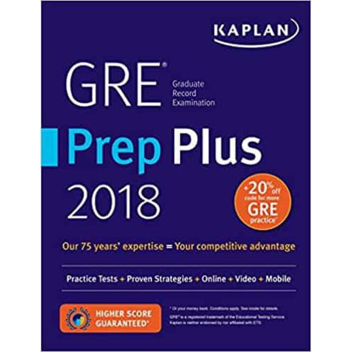 Liberty Books | Gre Prep Plus 2018: Practice Tests + Proven Strategies + Online + Video + Mobile (Kaplan Test Prep) Csm Pap/Ps Edition by Kaplan (100% Original)