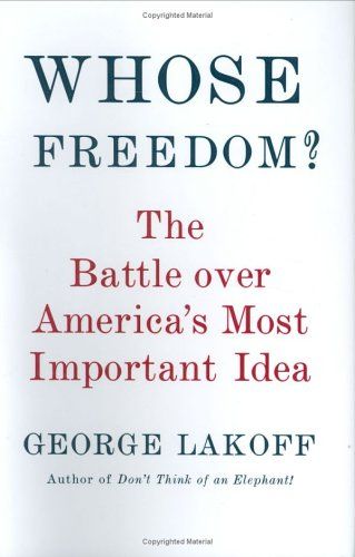 Liberty Books - Whose Freedom? - The Battle Over America's Most Important Idea