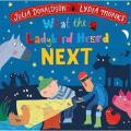 What the Ladybird Heard Next: What the Ladybird Heard (Book 2) By julia donaldson. 