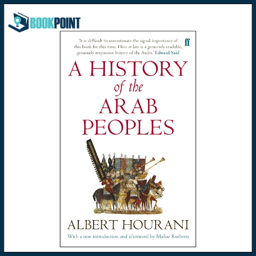 A History of the Arab Peoples by Albert Hourani