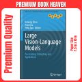 Large Vision-Language Models: Pre-training, Prompting, and Applications. 