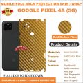 GOOGLE PIXEL 4A 5G FULL BACK 360 premium Protection Skin Wrap full cover Premium Quality. 