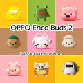 OPPO Enco Buds 2 Cartoon Silicone Earphone Case Cover Shock Resistant Protection for OPPO Enco Buds 2. 