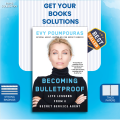 Becoming Bulletproof Book by Evy Poumpouras. 