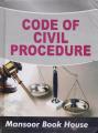 Code of Civil Procedure [V of 1908] by Ahsan Sohail Anjum. 